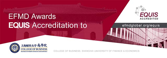Good News | College of Business of Shanghai University of Finance and Economics Has Attained EQUIS International Accreditation 